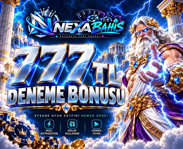 Nexabahis 777 TL Deneme Bonusu