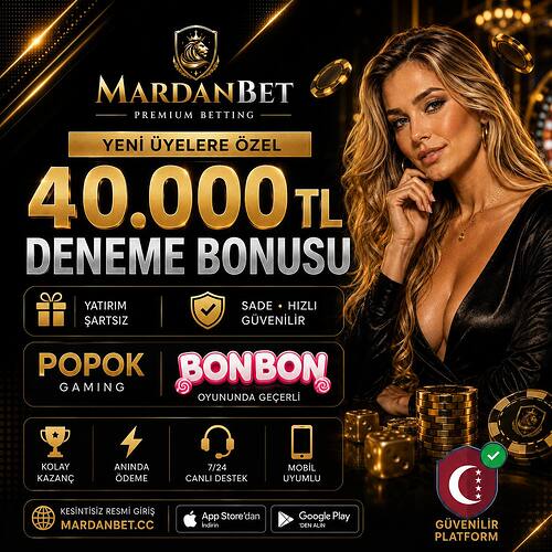 Mardanbet 40.000 TL Deneme Bonusu.jpg